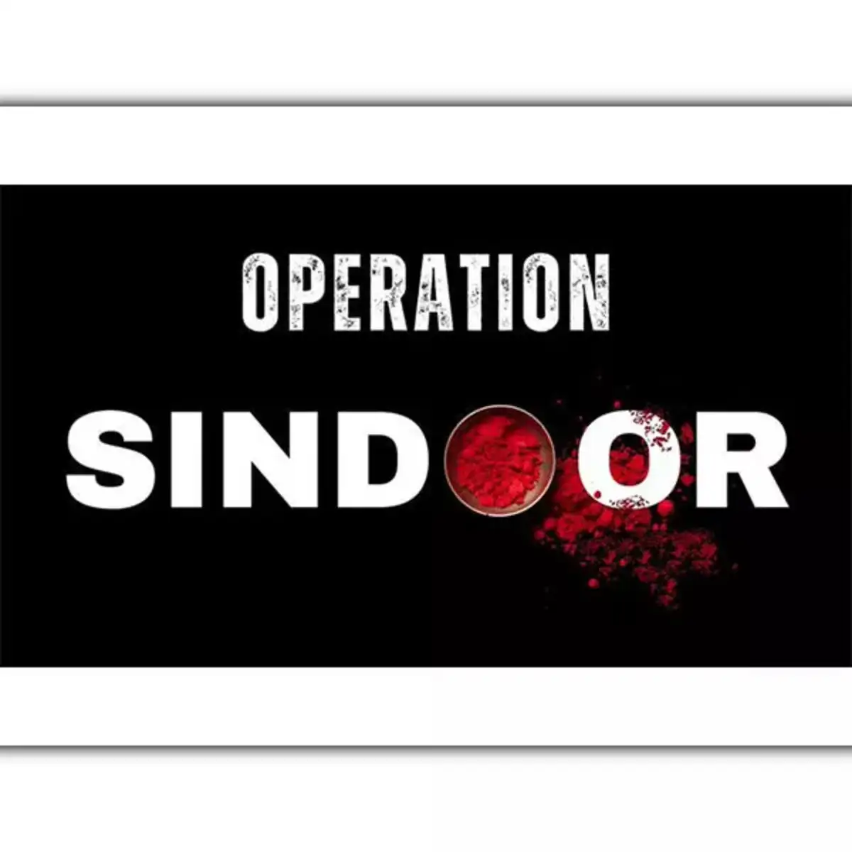 Why was India's strike operation on Pakistan named "Sindoor"?