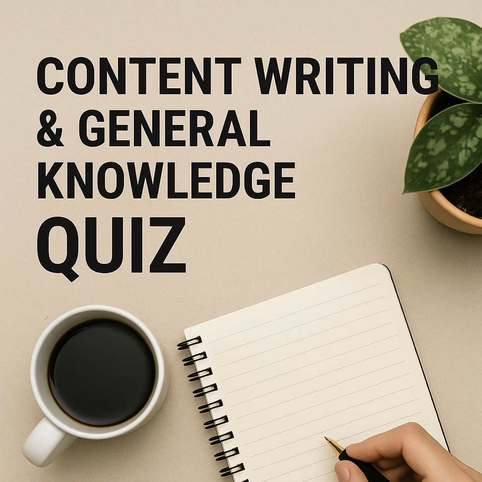 Content writing and General knowledge quiz